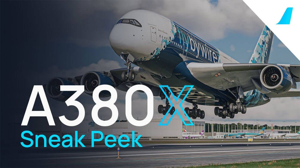 ¡FlyByWire comparte nuevas imágenes del A380!